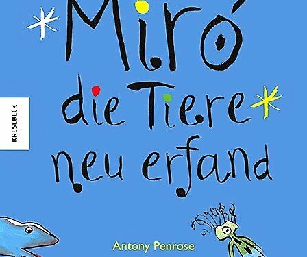 Als Miró die Tiere neu erfand